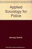 Applied Sociology for Police, 0398025606 Book Cover