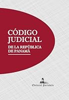 Código Judicial de la República de Panamá: Actualizado al 2021 (Spanish Edition) 9962527384 Book Cover