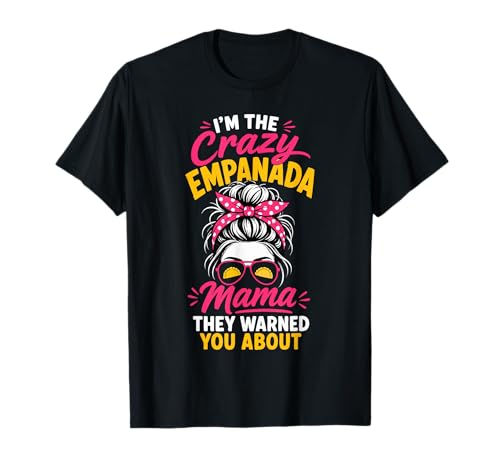Mama Empanada Mom Latina Empanadas T-Shirt