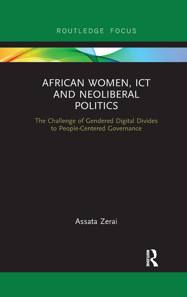 Buy African Women, ICT and Neoliberal Politics — BookShops.in
