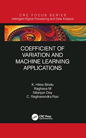 COEFFICIENT OF VARIATION AND MACHINE LEARNING APPLICATIONS : Rao, C ...