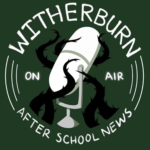 WitherBurn After School News cover art