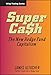 SuperCash: The New Hedge Fund Capitalism