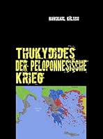 Thukydides: Der Peloponnesische Krieg 3837071480 Book Cover