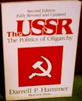 The USSR: The politics of oligarchy 0813307813 Book Cover