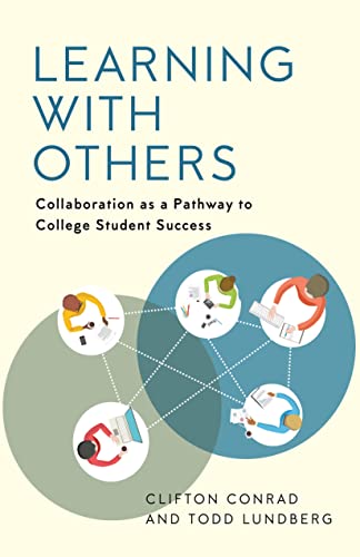Learning with Others: Collaboration as a Pathway to College Student Success (English Edition)
