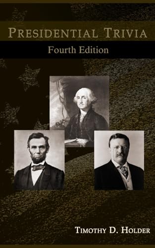 Presidential Trivia