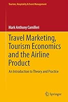 Travel, Tourism and Hospitality Marketing: Theory and Practice 3319498487 Book Cover