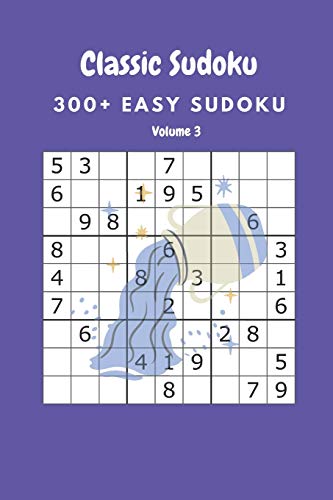 Classic Sudoku: 300+ Easy sudoku Volume 3