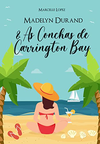 Madelyn Durand & as Conchas de Carrington Bay