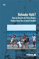 Refonder Haïti? 2923713370 Book Cover
