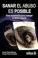 SANAR EL ABUSO ES POSIBLE 6071729769 Book Cover