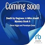 Cover of Death by Degrees: A Mike Atwell Mystery Book 5