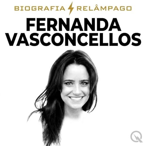 Couverture de Fernanda Vasconcellos - Biografia Rel&acirc;mp