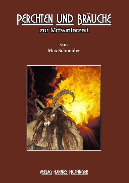 Perchten und Bräuche zur Mittwinterzeit