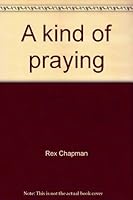 A kind of praying 0664249345 Book Cover