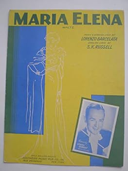 MARIA ELENA WALTZ LORENZO BARCELATA 1941 SHEET MUSIC SHEET MUSIC 204