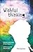 Wishful Thinking: Coming Of Age Fiction And The Law Of Attraction All Rolled Into One