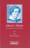 Eduard Mörike (1804-1875) Pfarrer und Poet - Reiner Strunk 