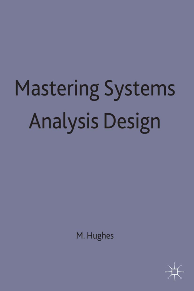 Mastering Systems Analysis Design