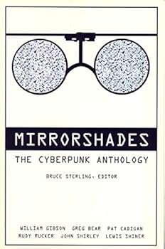 Paperback Mirrorshades: An anthology of Cyberpunk Book