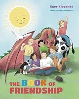 THE BOOK OF FRIENDSHIP (THE WORLD OF KINDNESS) B0F6725S1F Book Cover