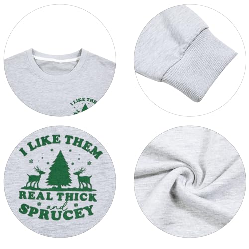 MOUSYA Moletom com gola redonda I Like Them Real Thick And Sprucey Pine Tree Christmas Tree, Verde c