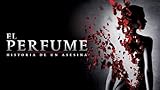 El perfume: Historia de un asesina