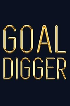 Goal Digger: Chic Gold & Dark Blue Notebook | For The Woman Who Knows What She Wants! | Stylish Luxury Journal (Luxury Notebooks)