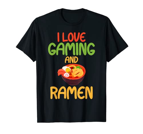 Camiseta para juegos con diseño gráfico "I Love Gaming And Ramen Fideos Camiseta