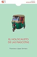 El holocausto de las mascotas