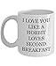 NA Ti Amo Come Uno Hobbit AMA la seconda Colazione (Bianco) Merchandise de Il Signore degli Anelli da 11 Once - Ispirato al Signore degli Anelli Tazza da caffè - Lord of The RI
