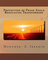 Protection of Phase Angle Regulating Transformers 1973749777 Book Cover