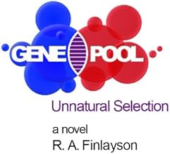 Gene Pool: Unnatural Selection