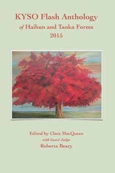 Paperback KYSO Flash Anthology of Haibun and Tanka Forms 2015 Book