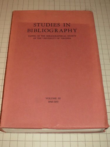 Studies in Bibliography: v. 3 0813900344 Book Cover