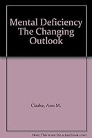 Mental Deficiency The Changing Outlook B000KC32A8 Book Cover