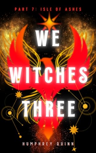 Isle of Ashes (We Witches Three Seasons Book 7)