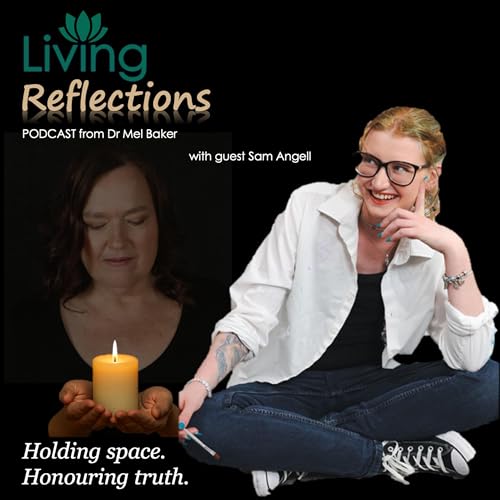 Loving the Unseen with guest Sam Angell