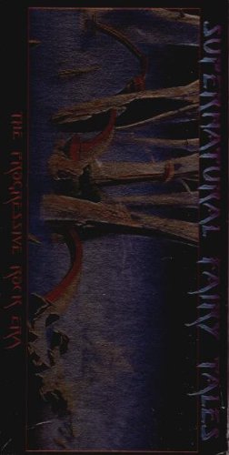 Supernatural Fairy Tales: The Progressive Rock Era