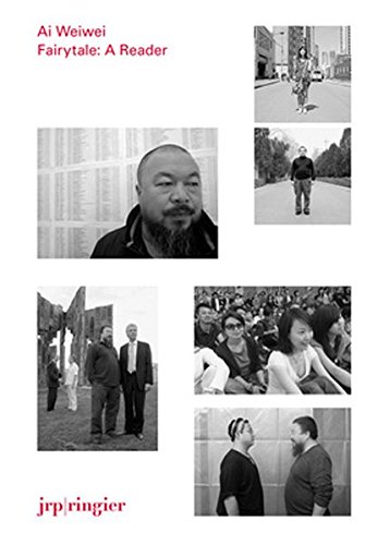 AI Weiwei: Fairytale: A Reader