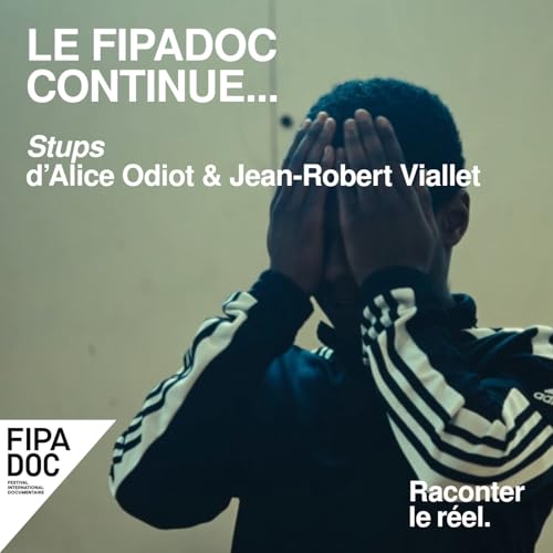 Le FIPADOC continue... Stups