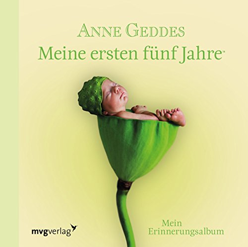 Meine ersten fünf Jahre: Mein Erinnerungsalbum Meine ersten fünf Jahre: Mein Erinnerungsalbum