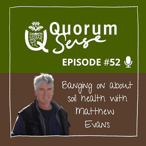 Banging on about soil health with Matthew Evans