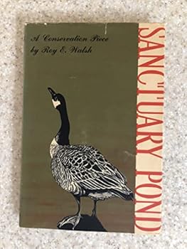 Hardcover Sanctuary Pond: A Conservation Piece Book