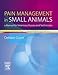 Pain Management in Small Animals: a Manual for Veterinary Nurses and Technicians