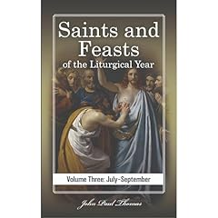 Saints and Feasts of the Liturgical Year Audiolibro Por John Paul Thomas arte de portada