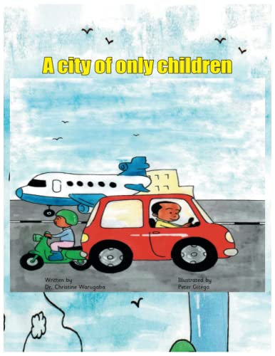 A city of only children