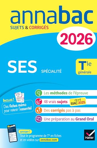 Annales du bac 2026 - Annabac SES Tle générale (spécialité): sujets corrigés & méthodes de l'épreuve de SES
