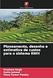 Planeamento, desenho e estimativa de custos para o sistema RWH (Portuguese Edition)